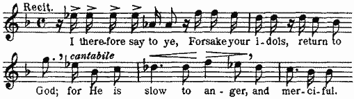 I therefore say to ye, Forsake your idols, return to God; for
He is slow to anger, and merciful