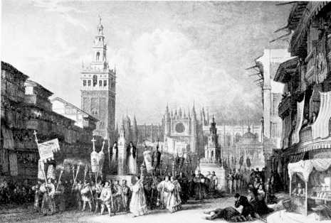 SEVILLE, 1836.

PLAZA REAL AND PROCESSION OF THE CORPUS CHRISTI.